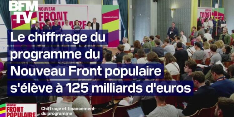 "125 milliards d'euros": le Nouveau Front populaire détaille le chiffrage de son programme pour les élections législatives - BFMTV